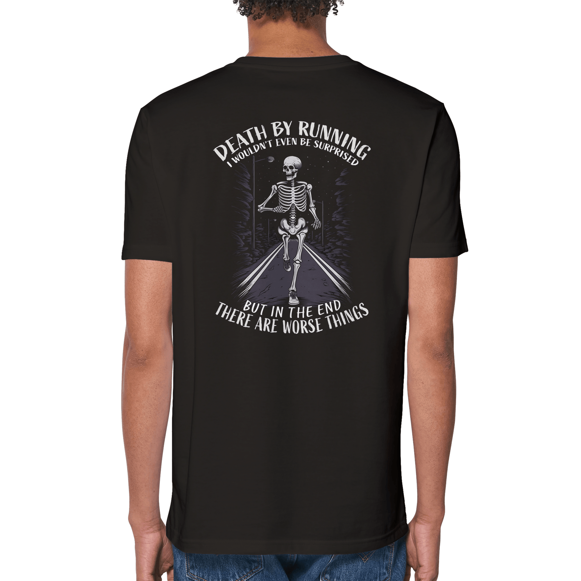 Death by running T-Shirt - death by collection